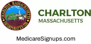 Enroll in a Charlton Massachusetts Medicare Plan.