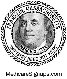 Enroll in a Franklin Massachusetts Medicare Plan.