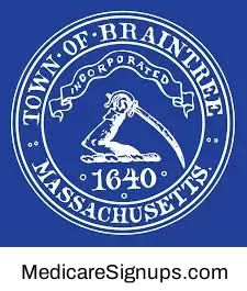 Enroll in a Braintree Massachusetts Medicare Plan.