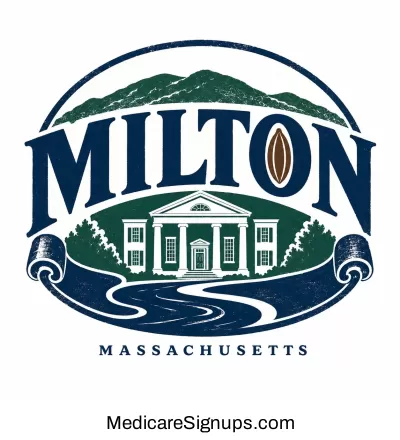Enroll in a Milton Massachusetts Medicare Plan.