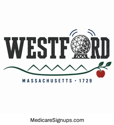 Enroll in a Westford Massachusetts Medicare Plan.